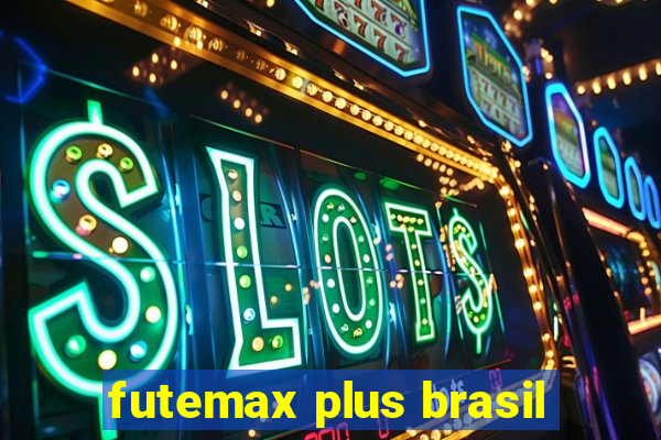 futemax plus brasil